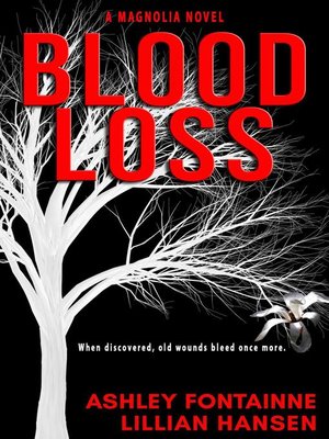 cover image of Blood Loss--A Magnolia Novel